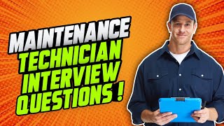 MAINTENANCE TECHNICIAN Interview Questions amp Answers [upl. by Akiam317]