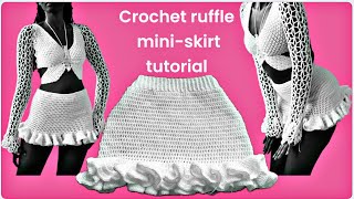 Crochet ruffle mini skirt tutorial [upl. by Iverson]