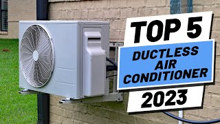 Top 5 BEST Ductless Air Conditioner of 2023 [upl. by Dickinson]