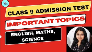 Class 9 Admission Test II Important Topics II Syllabus for School Admission Test Class Nine [upl. by Vasilek]