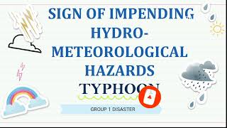 Signs of Impending TYPHOON DRRR hydrometeorogical hazards [upl. by Ennylhsa]