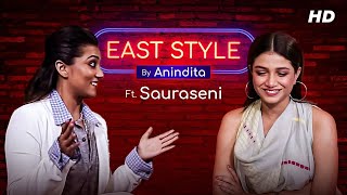 East Style with Anindita  ft Sauraseni Maitra  Episode 2 Adda Uncut SVF YouTube Exclusives SVF [upl. by Aillimat]