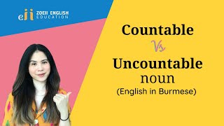 17 Countable and Uncountable Nouns  Basic Grammar Series  Zoeii English Education [upl. by Aubert508]