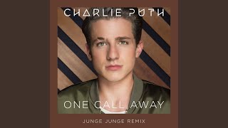 One Call Away Junge Junge Remix [upl. by Jacey]