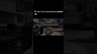 Why you always play Games❌❌❌❌shorts clips shorts gameplay [upl. by Alya]