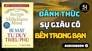 BÍ MẬT TƯ DUY TRIỆU PHÚ Đánh Thức Sự Giàu Có Bên Trong Bạn Tóm Tắt Sách [upl. by Ebert]