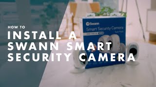 How to Install a Swann Smart Security Camera [upl. by Bradski828]