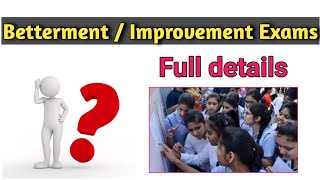 Betterment  Improvement Exam Full details  For intermediate students [upl. by Aisat]