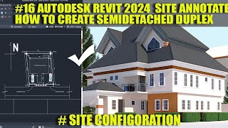 16 AUTODESK REVIT 2024 SITE CONFIGURATIONHOW TO CREATE PLAN DETAILS SITE REVIT SEMIDETACHED DUPLEX [upl. by Araz437]