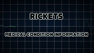 Rickets Medical Condition [upl. by Imat889]