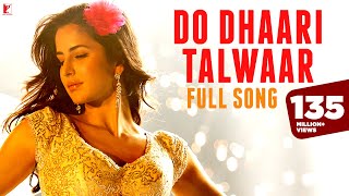 Do Dhaari Talwaar  Full Song  Mere Brother Ki Dulhan  Katrina Kaif Imran Khan Ali Zafar Tara [upl. by Nolie]