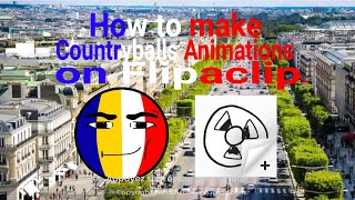 How to make countryballs Animations on Flipaclipin my way [upl. by Trebor]