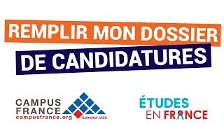 Campus France  Comment remplir mon dossier de candidatures sur Etudes en France   TUTORIEL 3 [upl. by Anul]