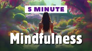 5 Minute Meditation Mindful Morning Meditation [upl. by Evoy431]