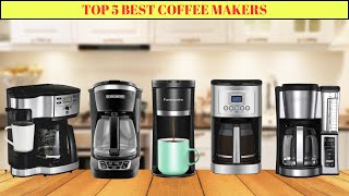 The Top 5 best Coffee Makers [upl. by Enelhtak525]