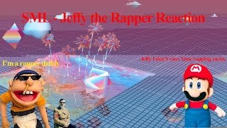 SML Movie Jeffy the Rapper Reaction [upl. by Ellenahc]