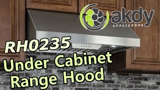 AKDY Under Cabinet Range Hood Model RH0235 Product Showcase [upl. by Enialb]