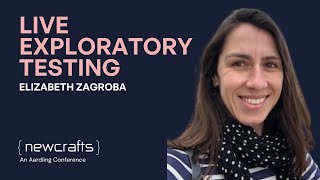 Elizabeth Zagroba  Live Exploratory Testing  NewCrafts 2024 [upl. by Vena]