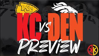 Chiefs vs Broncos Preview [upl. by Nosrac]