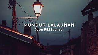 Fiksi x Asep Balon  Mundur Lalaunan Cover Riki Supriadi [upl. by Nort629]