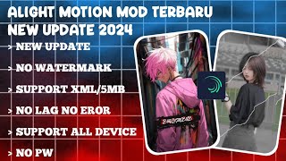 alight motion mod apk terbaru 2024 😱😱😱 [upl. by Ikin]