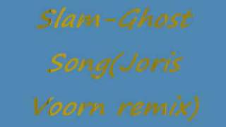 Slam Ghost Song [upl. by Edwina]