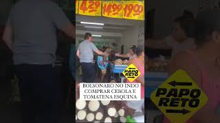 Bolsonaro vai comprar cebola e tomate bolsonaro [upl. by Htebazile]