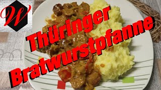 Thüringer Bratwurstpfanne schnelles und gutes Essen vom Grill [upl. by Siari]