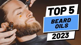 Top 5 BEST Beard Oils of 2023 [upl. by Emsmus935]