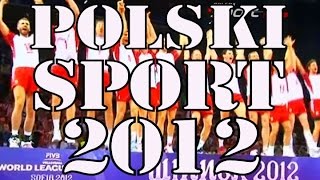 Polski Sport 2012 [upl. by Nelloc]