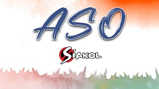 ASO  Siakol Lyric Video [upl. by Ynwat410]