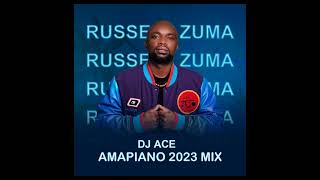 RUSSELL ZUMA  AMAPIANO 2023 MIX  DJ Ace ♠️ [upl. by Sorazal541]