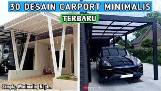 30 DESAIN CARPORT MINIMALIS TERBARU [upl. by Saidnac807]