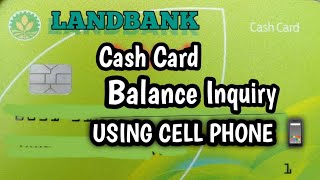 LANDBANK CASH CARD BALANCE ENQUIRY USING CELL PHONE UPDATED LANDBANK MOBILE BANKING 4Ps [upl. by Yasmeen521]