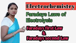 Electrochemistryfaradays Laws of Electrolysis [upl. by Adnalra]