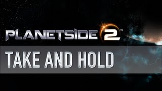 Planetside 2  Outfit Ground War Operation quotTake and Holdquot [upl. by Kam]