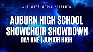 Auburn Showchoir Showdown 2024 Presented by AHS Mass Media  Day One  Junior High [upl. by Yor]