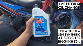 TVS Ntorq Engine Oil Change  TVS SKUUTA 10w30 Semi Synthetic Oil [upl. by Ikaz]