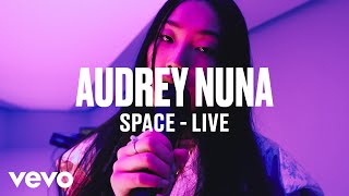 Audrey Nuna  Space Live  Vevo DSCVR [upl. by Aisanahta]