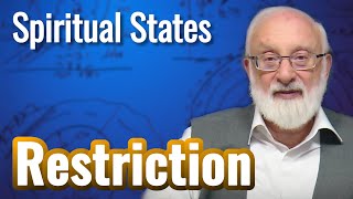 Restriction  Spiritual States with Kabbalist Dr Michael Laitman [upl. by Aneeram]