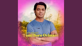 Tumi Boro Ovimani · Saleh Ahmed  Gaan Baksho Music [upl. by Natica186]