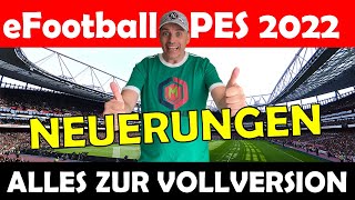 eFootball 2022 ⚽️ ALLES ZUR VOLLVERSION  Infos Neuerungen Release  Neuer Spielmodi Name [upl. by Danette468]