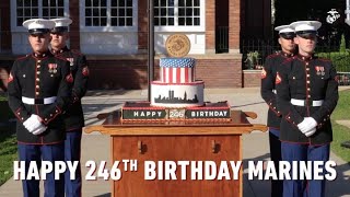 Happy 246th Birthday Marines  Cake Cutting Ceremony [upl. by Valentina500]