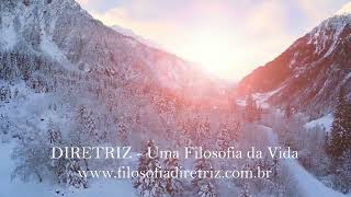 DIRETRIZ  Uma Filosofia da Vida 7 [upl. by Holcomb]