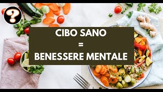 Come il cibo sano influisce sul benessere mentale [upl. by Bradway]