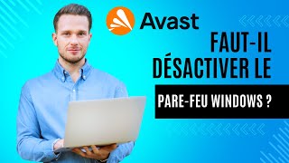 Doisje désactiver le parefeu de Windows lorsque j’utilise Avast Premium Security [upl. by Tiana477]