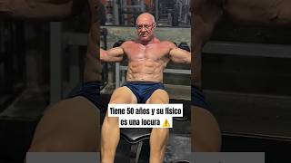 Tiene 50 años y su físico es una locura gym fitness culturismo abuelo musculos [upl. by Keung352]