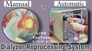 Dialyzer Reprocessing Automatic amp Mannual both type Dialyser Washing [upl. by Grondin]