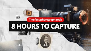 The First Photograph Ever Taken A Picture That Took 8 Hours [upl. by Walburga986]