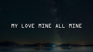 My Love Mine All Mine Lyrics  Mitski  Mix Lyrics… Lizzy McAlpine [upl. by Eiduam632]